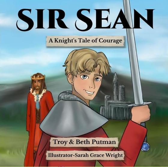 Sir Sean; A Knight's Tale of Courage