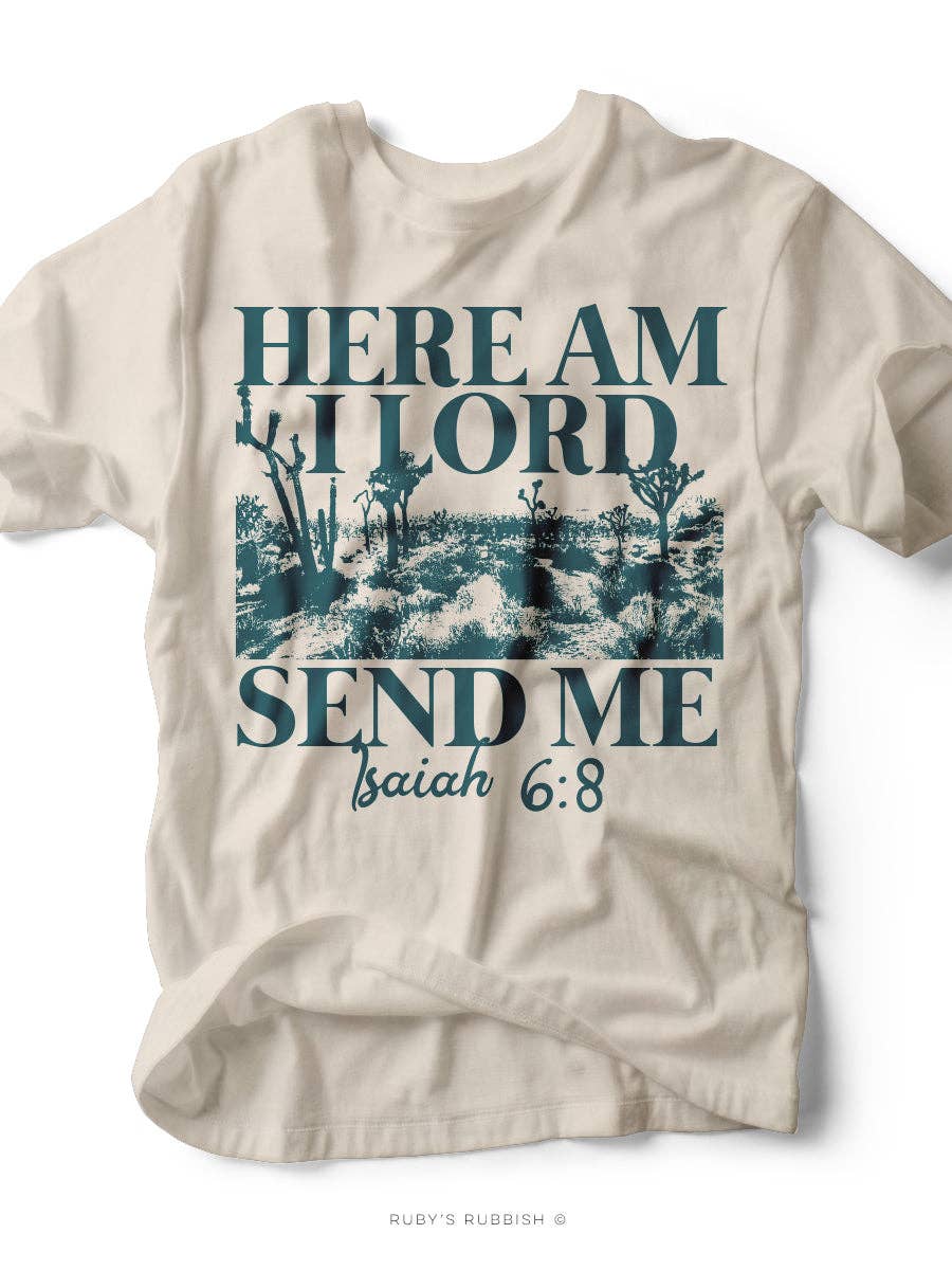 Here Am I Lord Send Me Tee