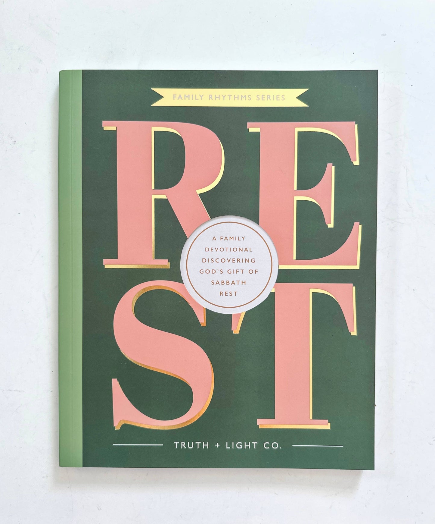 Rest: A 30-Day Family Devotional on God’s Gift of Sabbath