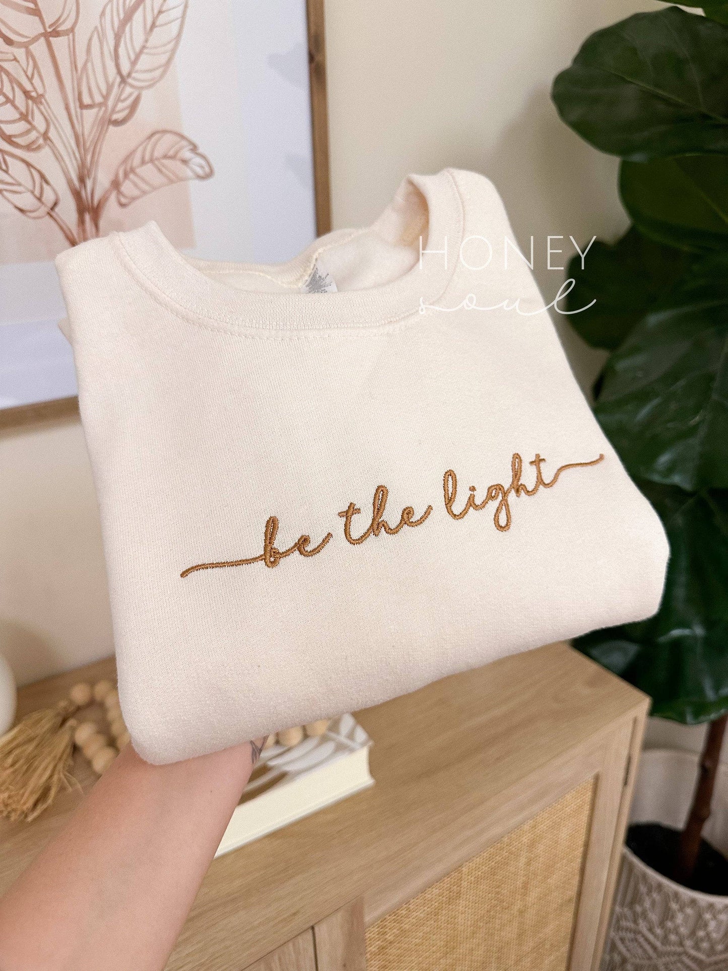 Be The Light Sweatshirt