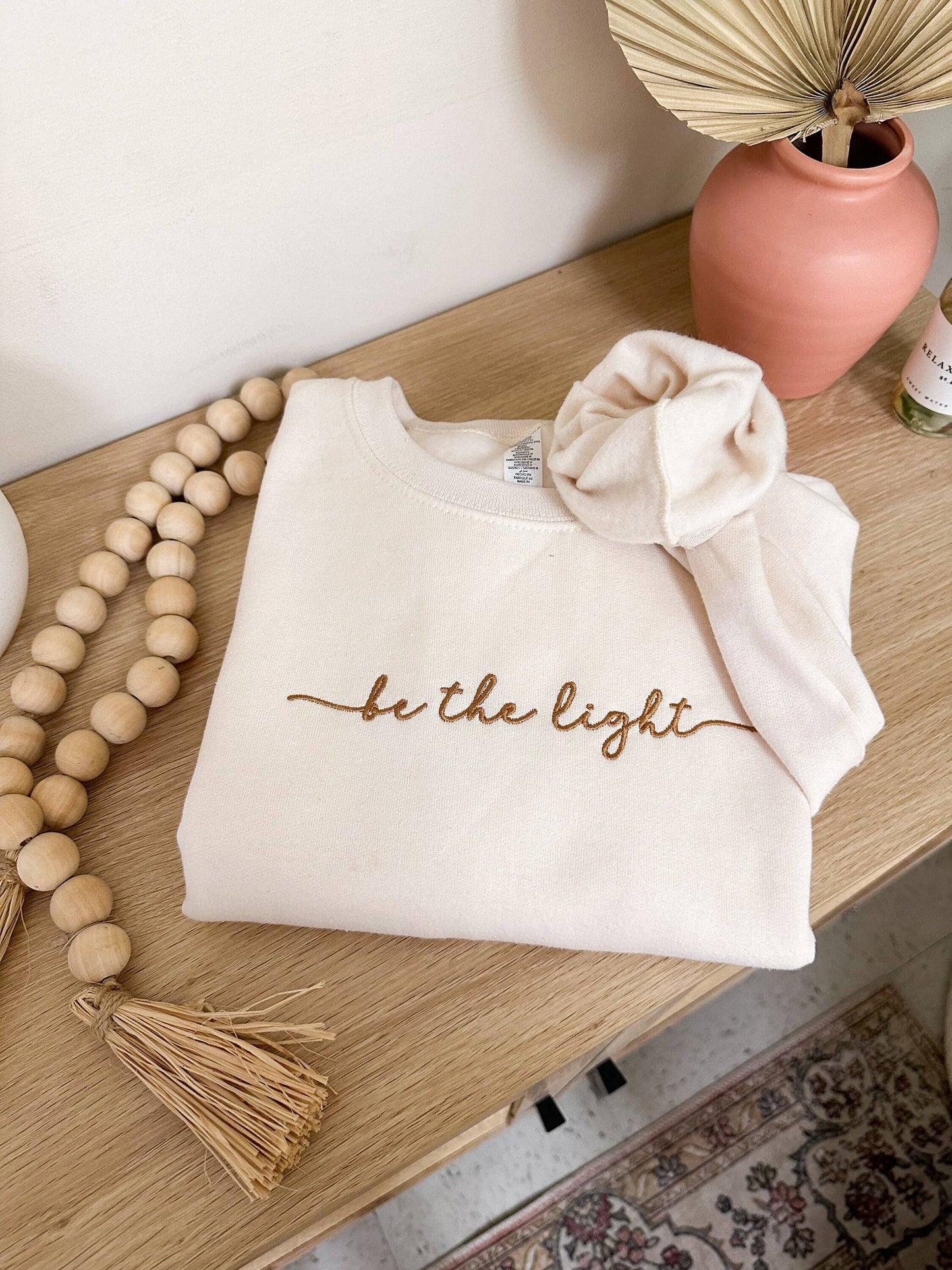 Be The Light Sweatshirt