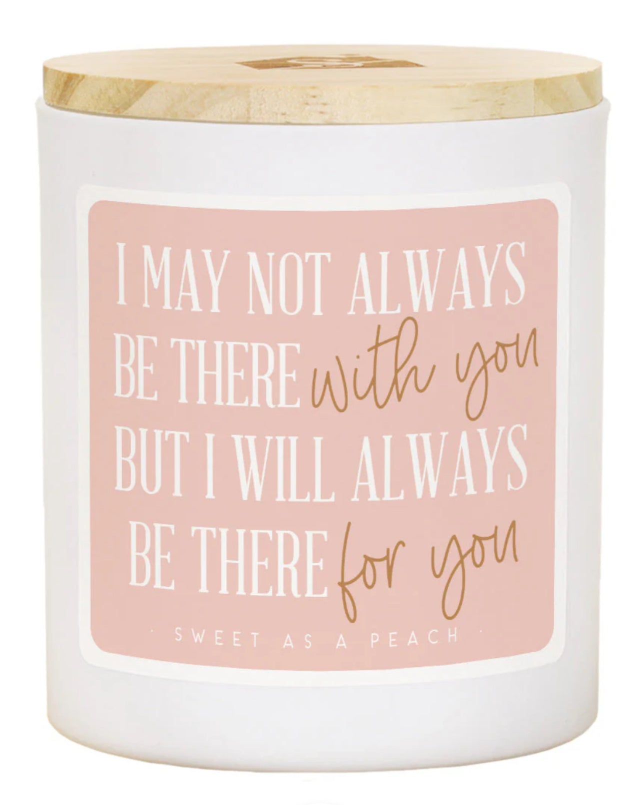 Be There for You Candle