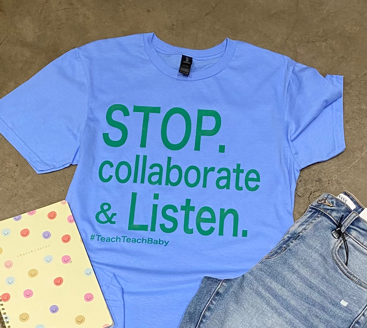 Stop Collaborate & Listen Tee