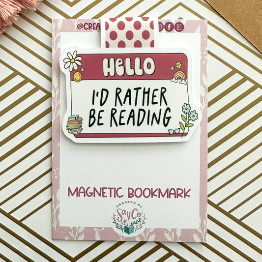Hello I’d Rather Be Reading Cute Bookmark