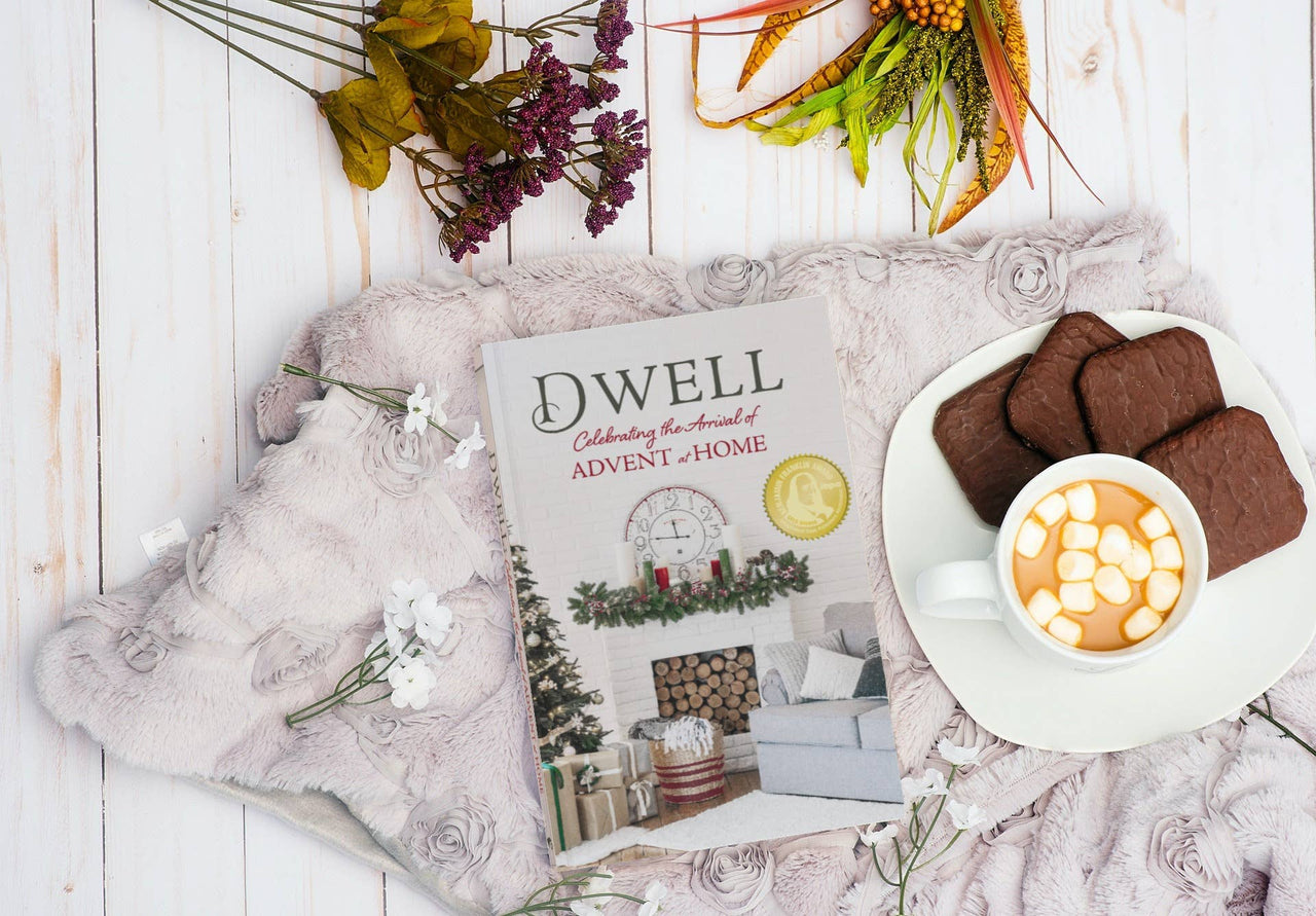 Dwell: Celebrating the Arrival of Advent at Home